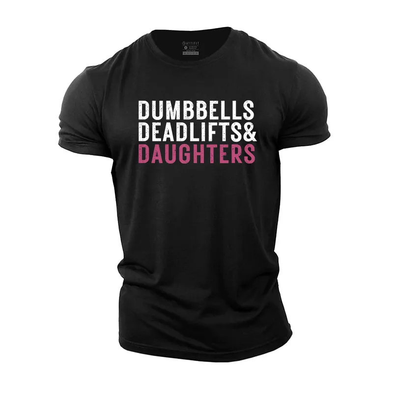 Dumbbells Deadlifts Daughters Graphic Cotton T-Shirt